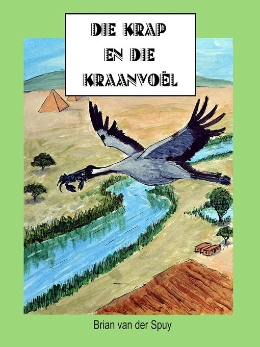 Title details for Die Krap en die Kraanvoël by Brian van der Spuy - Available